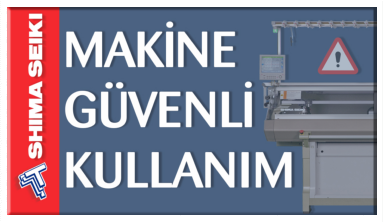Makine Güvenli Kullanım