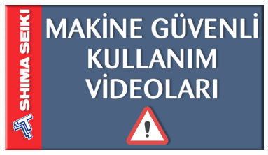 Makine Güvenli Kullanım Eğitimi